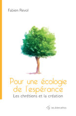 Pour une écologie de l’espérance